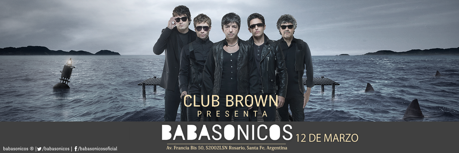 Club Brown / Rosario | Babasonicos | 12 de marzo